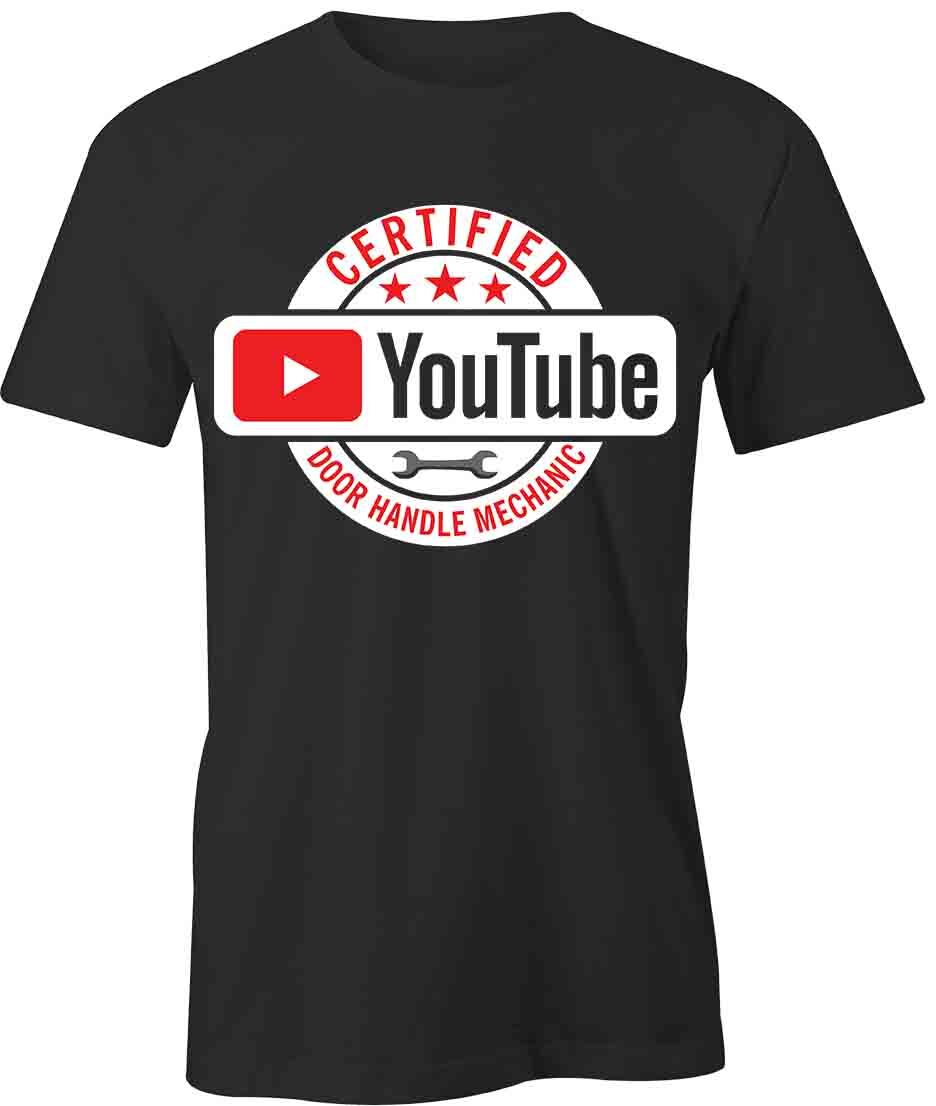 CERTIFIED YOUTUBE DOOR MECHANIC TShirt Tee Printed Graphic T-Shirt Gift S1BCB042 M