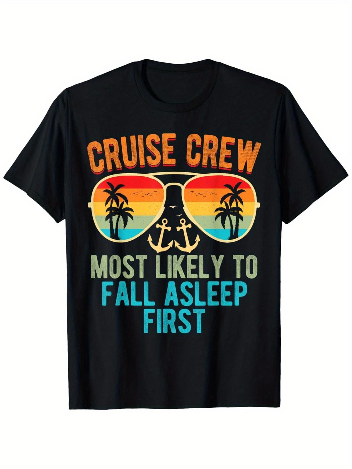 Cruise Crew Most Likely To Fall Asleep First Family Cruise T-Shirt, Summer gif S