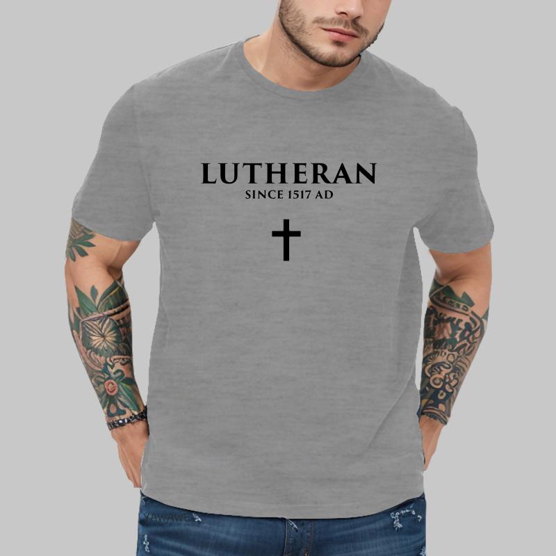 Lutheran Since 1517 AD