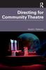 The Directing for Community Theatre Book