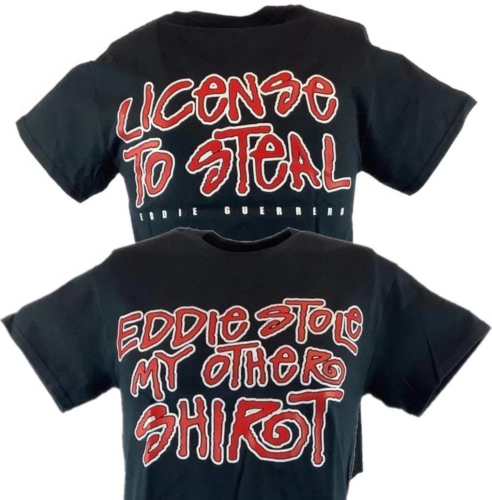 Eddie Guerrero Stole My Shirt License to Steal Tshirt M