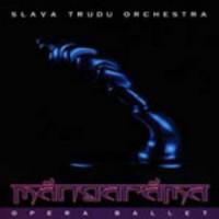 

CD SLAVA TRUDU ORCHESTRA - Mangarama - Opera Ballet SLCD1021 Stile Libero, K 1992 Italy Dance & Electronica Used