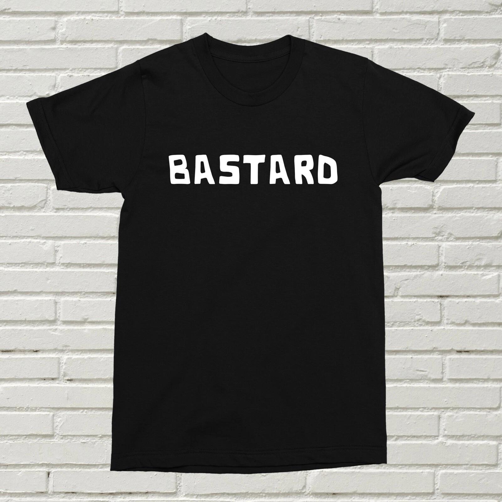 Bastard T-Shirt Funny Rude Alternative Offensive Gift Present Birthday Christmas M
