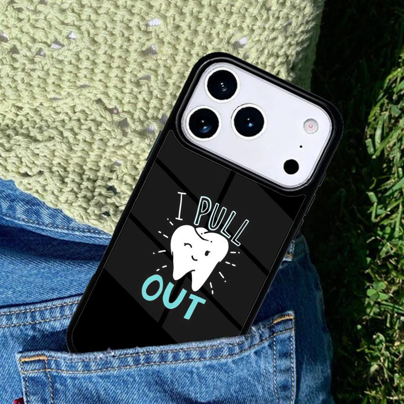 Funny Dental Dentist Quotes Phone Case Cover Compatible with for IPhone 17air 16e 15 14 13 12 11Pro Max 17 Air
