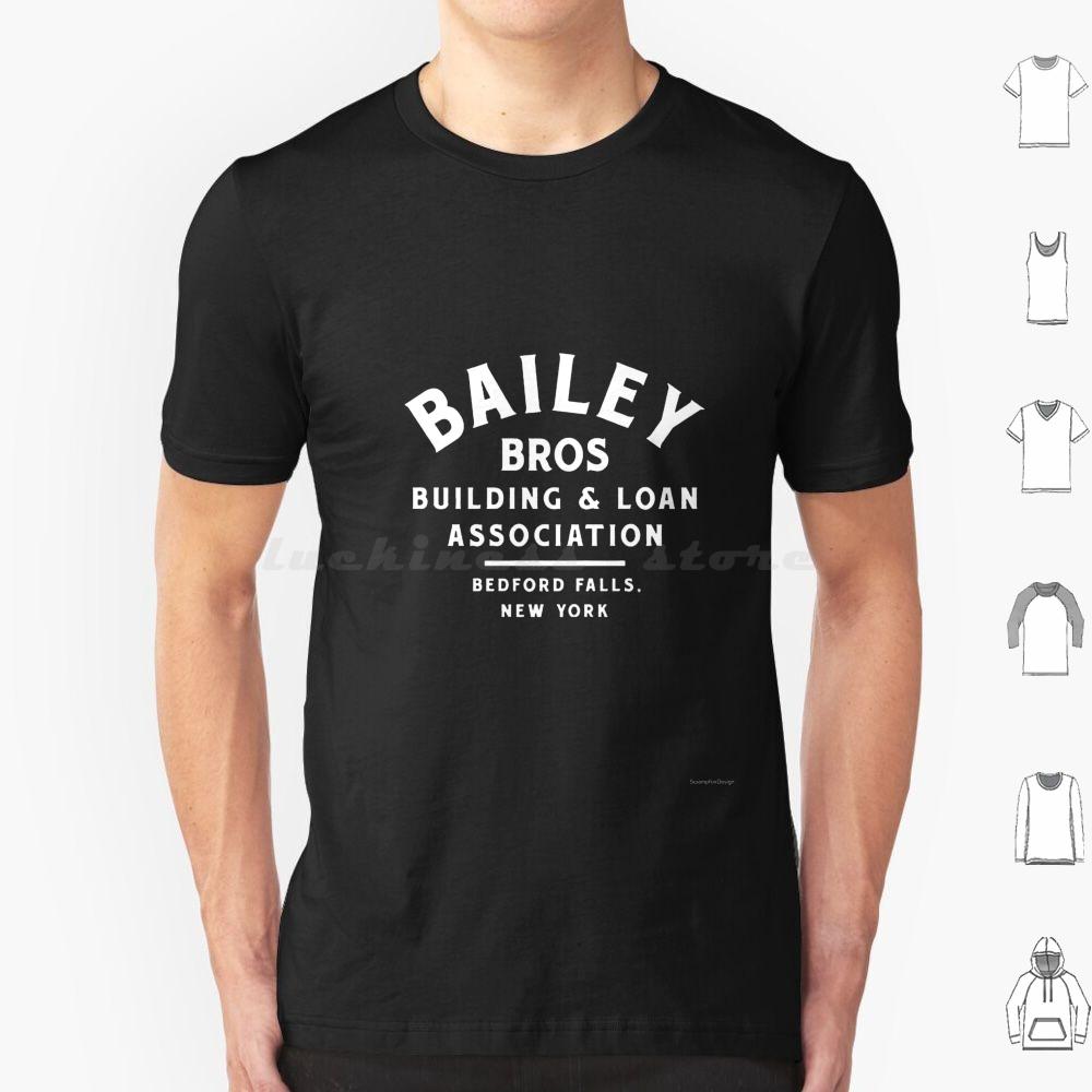 Its A Wonderful Life White Font T Shirt Men Women Kids 6xl Bailey Bros Building And Loan Falls Ny