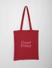 Slow Sunday Weekly Good Friday Red Eco Bag