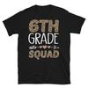6th Grade Squad Leopard Teacher Student T-Shirt and Kids Tshirt