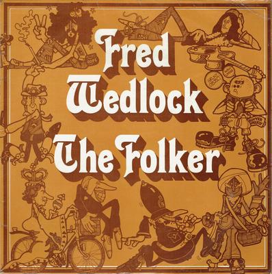 Disc LP FRED WEDLOCK - The Folker VTS7 The Village Thi 1971 UK Folk Uzat