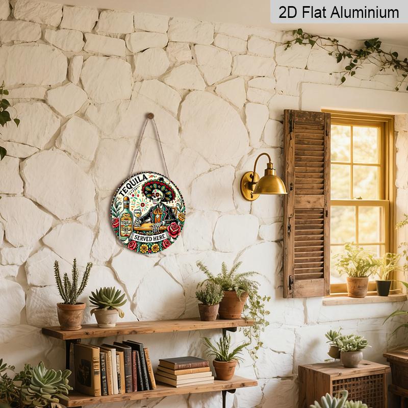 2D Flat, 1pc Round Aluminum Tequila Served Here Sign, Mexican Sugar Skull & Sombrero Metal Wall Art, Day of the Dead Style Tequila Bar Decor