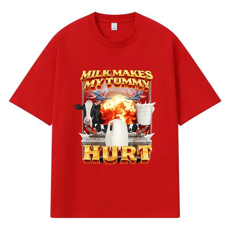 2026 Milk Makes My Tummy Hurt Printed Graphic Y2k Harajuku Streetwear 100% Cotton T Shirt Casual Oversized Summer Men T-shirt
