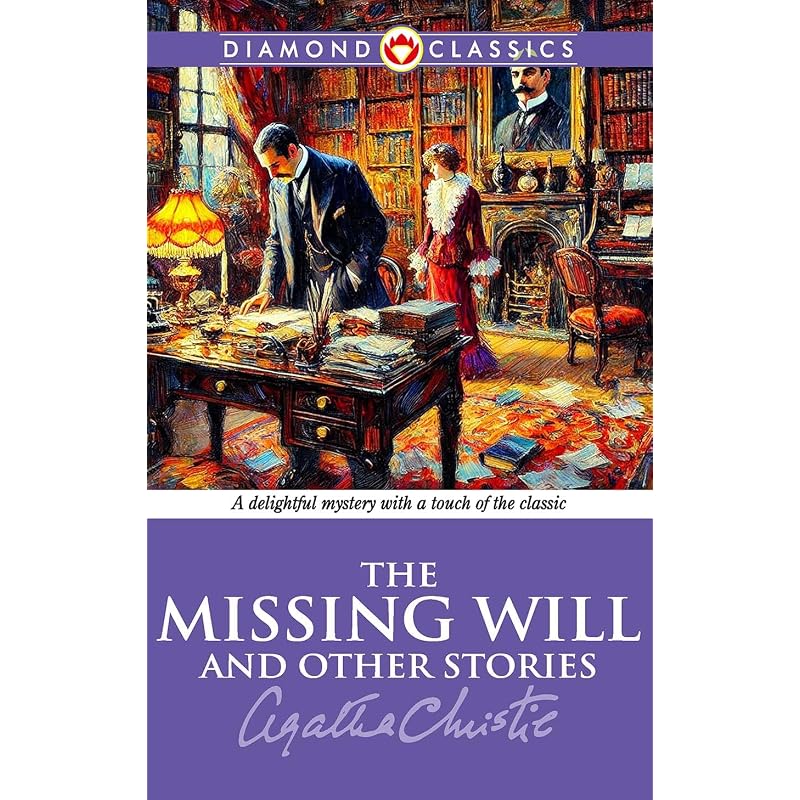 The Missing Will & Other Stories(PB)E 'The Case of the Missing Will' by Agatha