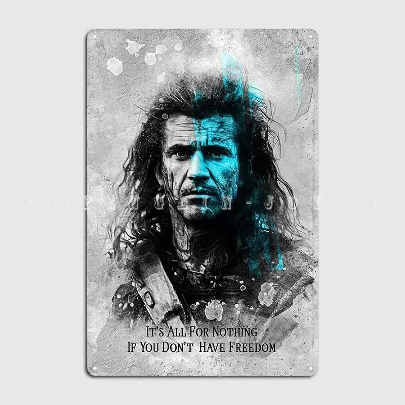 Braveheart Metal Sign Mural Painting Printing Pub Garage Wall Mural Tin Sign Posters 20x30cm(7.8x11.8inch)