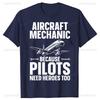 Funny Cool Aircraft Mechanic Art for Men Women Aircraft Technician Cotton T Shirts Humor Tee Shirt Short Sleeve Loose Clothing