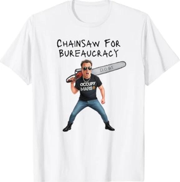 D.O.G.E. Chainsaw For Bureaucracy Meme Political Humor 100% Cotton T-shirt Mens Tees Top M