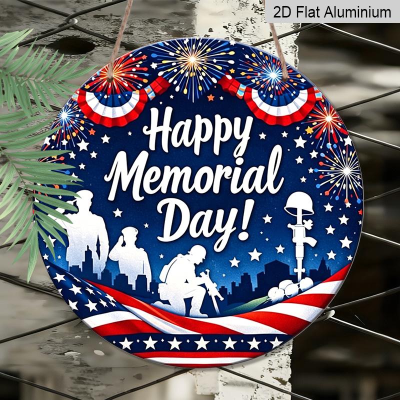 2D Flat, 1pc Round Happy Memorial Day Aluminum Hanging Sign, Patriotic US Soldier Silhouette Firework Flag Design, Weatherproof Metal Wall Decor