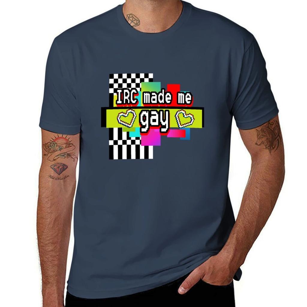 Irc Made Me Gay Tshirt Large Size Casual Short Sleeve Top Tshirt