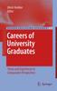 The Careers of University Graduates : Views and Experiences In Comparative Perspectives : 17 Book