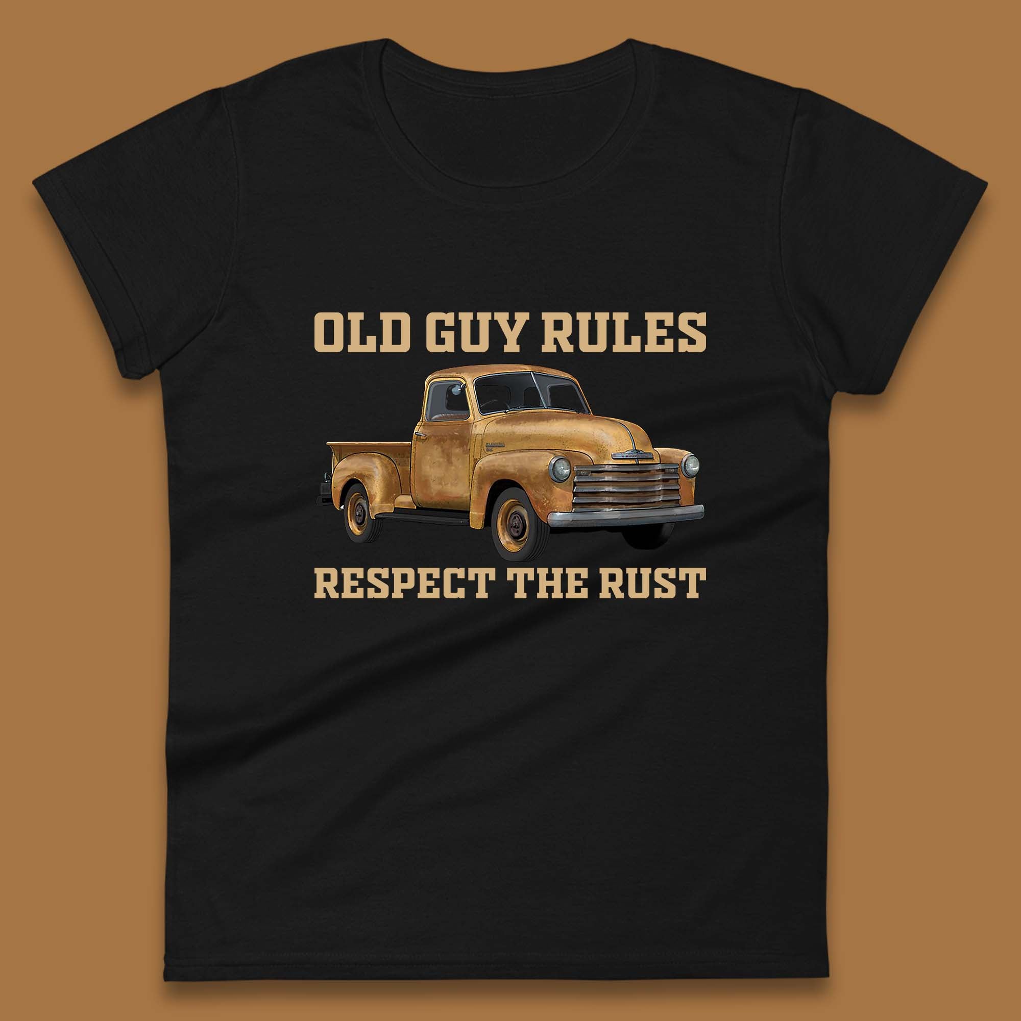 Old Guy Rules Respect The Rust Truck Classic Antique Truck Enthusiasts Womens Tee T Shirt Mens Tops Unisex Top 3XL