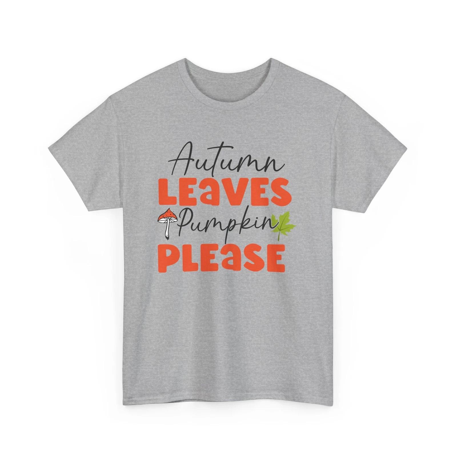 Fall Aesthetic T-Shirt | Autumn T-Shirt | Autumn Leaves Pumpkin Please L