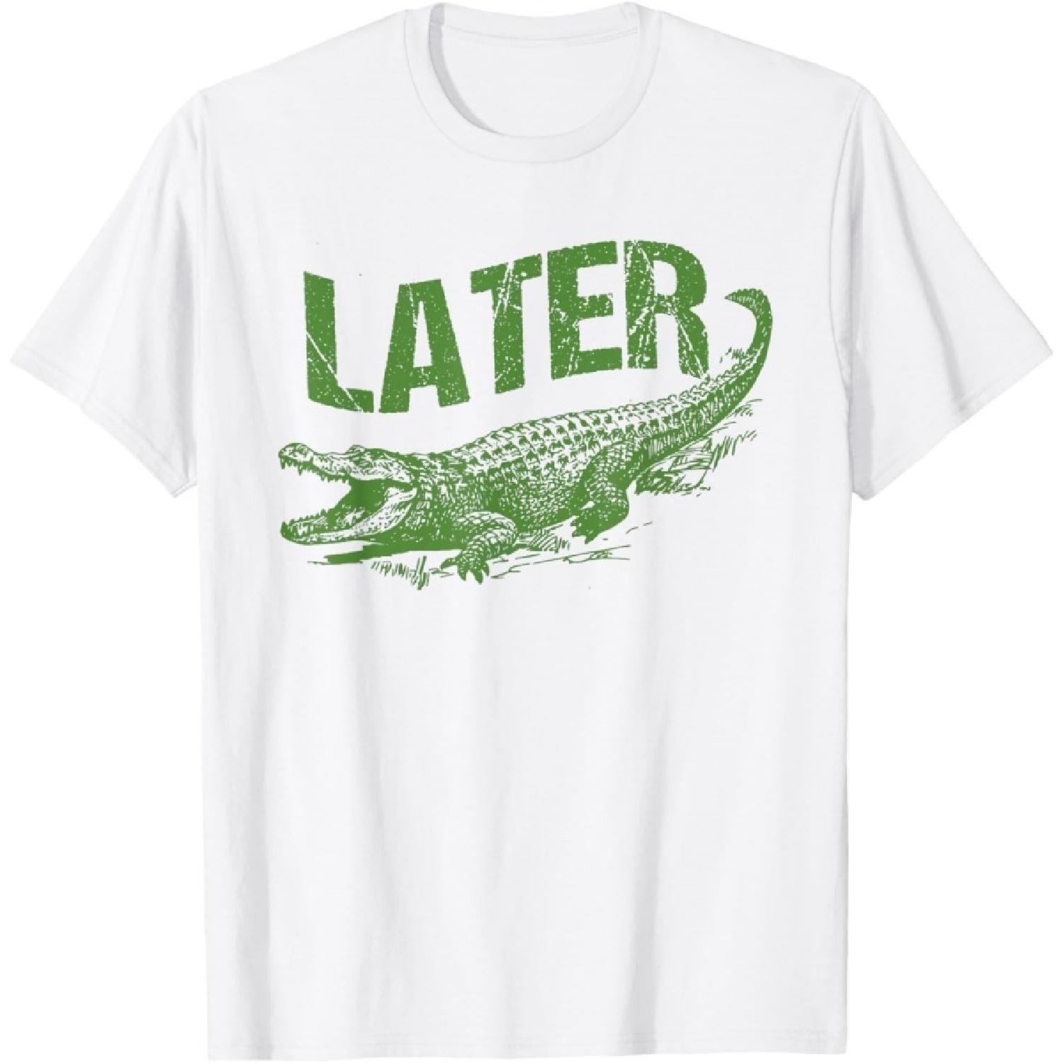 Funny Alligator Pun Later Gator T-Shirt(1) S
