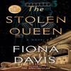 The Stolen Queen by Fiona Davis Hardback Book 9780593474273