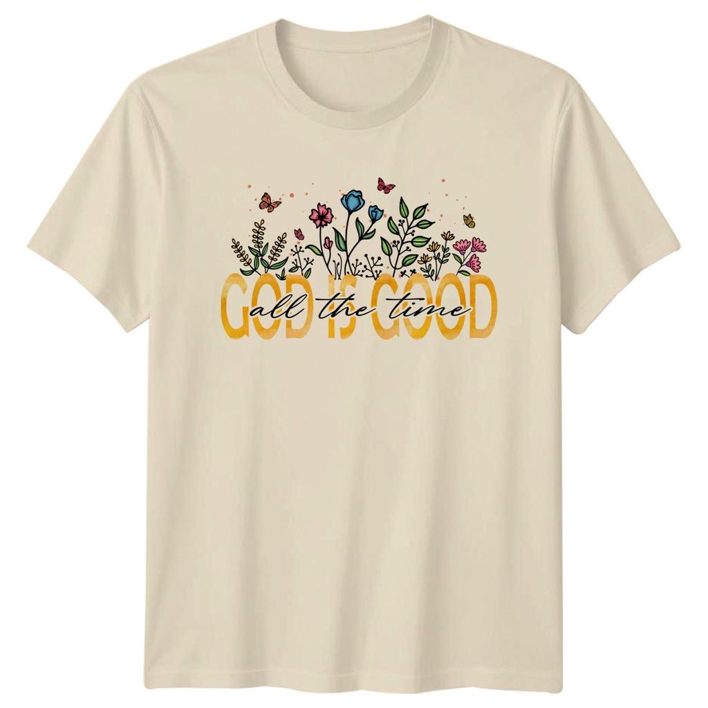 God Is Good All The Time Unisexs TShirt Botanical Faith Gift For Her