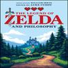 The Legend of Zelda and Philosophy by Cuddy Paperback Book 9781394291014
