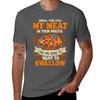 Bbq  Once You Put My Meat In Your Mouth You Are Going To Want To Swallow Tshirt Large Size Casual Tee Shirt Tshirt