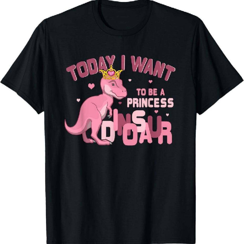 Girls Today I Want To Be A Princess A Pink Dinosaur T-Rex T-Shirt