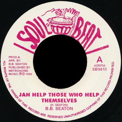 7inch Record B.B. SEATON - Jah Help Those Who Help Themselves SBS013 Soul Beat 1996 UK Reggae, Ska & Dub Used