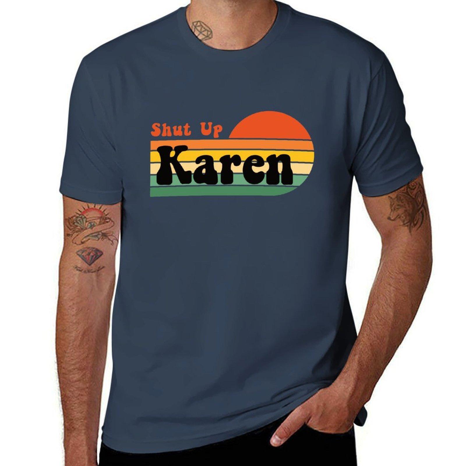 Shut Up Karen Funny Karen Meme Retro Sunset Tshirt Plus Size Summer Casual Tshirt S