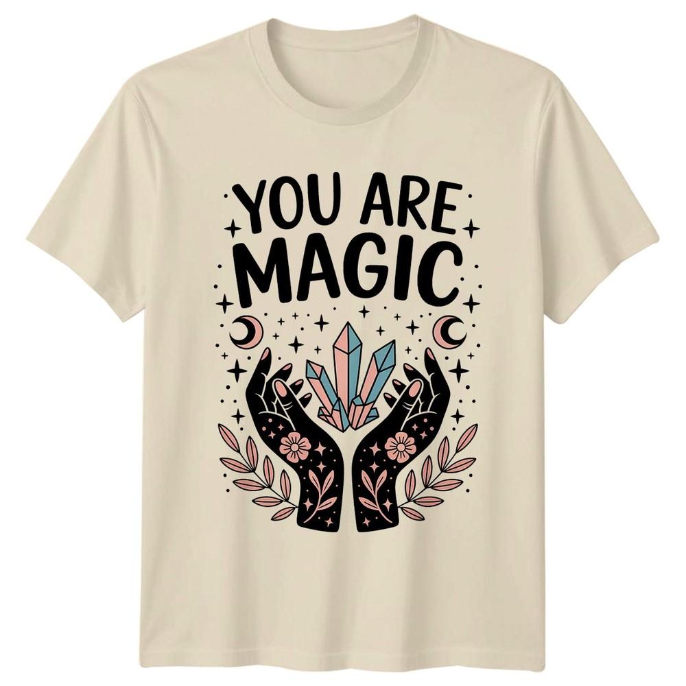 You Are Magic TShirt Witchy Spiritual Birthday Gift For Him And Her