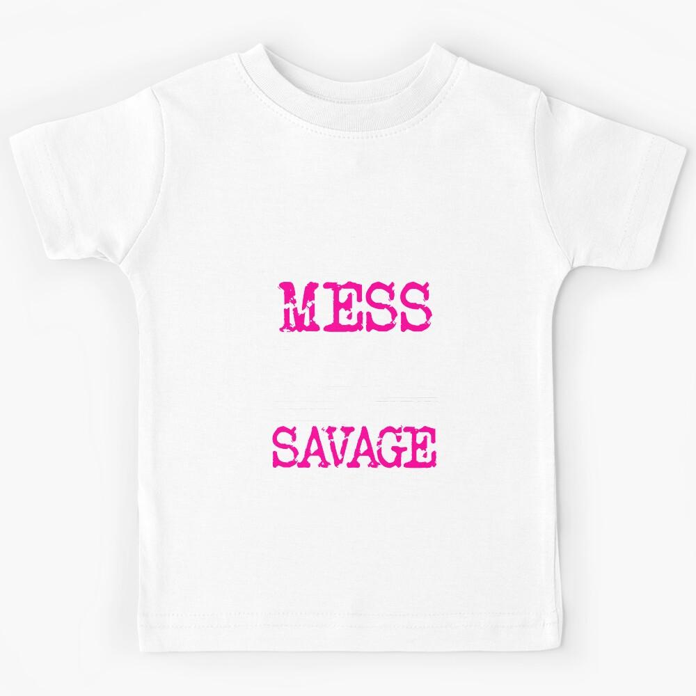 Don t Mess With A Savage II - Big Bold Neon Kids T-Shirt 160