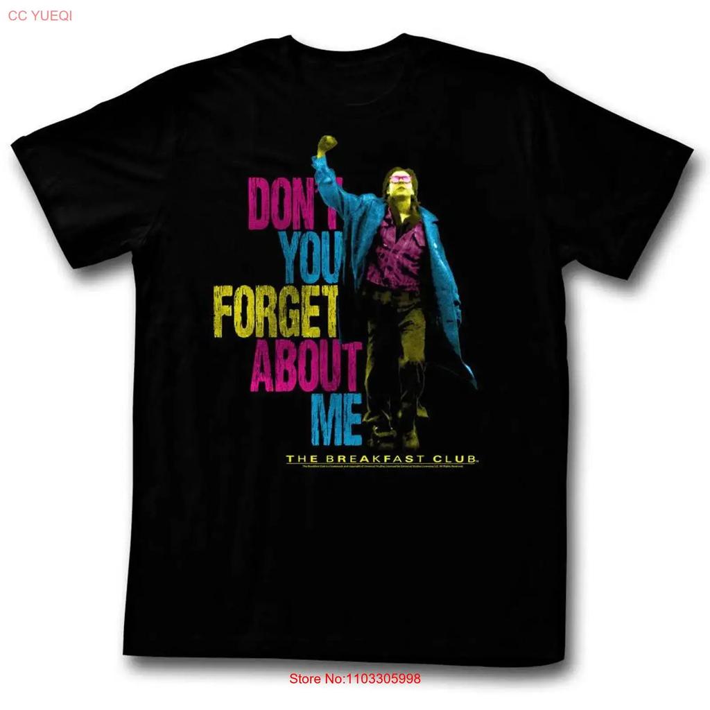 Breakfast Club Dont You Forget Aboout Me Black Adult T Shirt Vintage Designer Clothes Versatile Unisex Comfortable