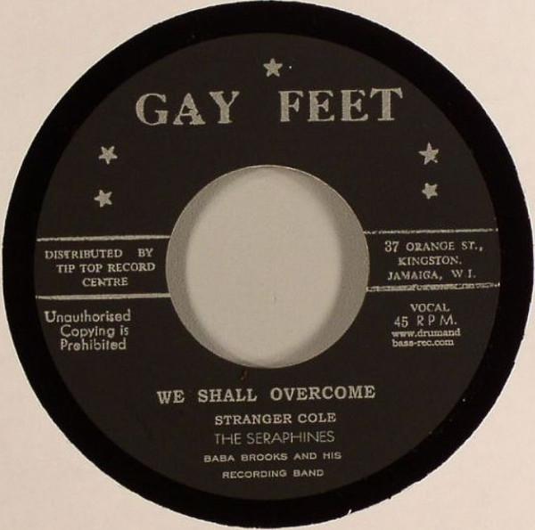7inch Record STRANGER COLE, THE SERAPHINES, THE  - We Shall Overcome / Seven Heaven NONE Gay Feet 2007 Japan Reggae, Ska & Dub Used
