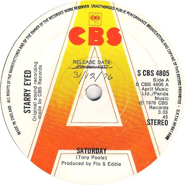 

7inch Record STARRY EYED LAUGHING Saturday Believe SCBS4805 CBS 1976 UK Rock Used