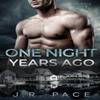 One Night Years Ago by J R Pace Paperback Book 9798557113113