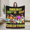 Bruh It's My Christmas Every Brainrot Steal a Brainrot  Fuzzy Blanket  Awesome Throw Blanket for Home Hotel Sofa Rug Piece,