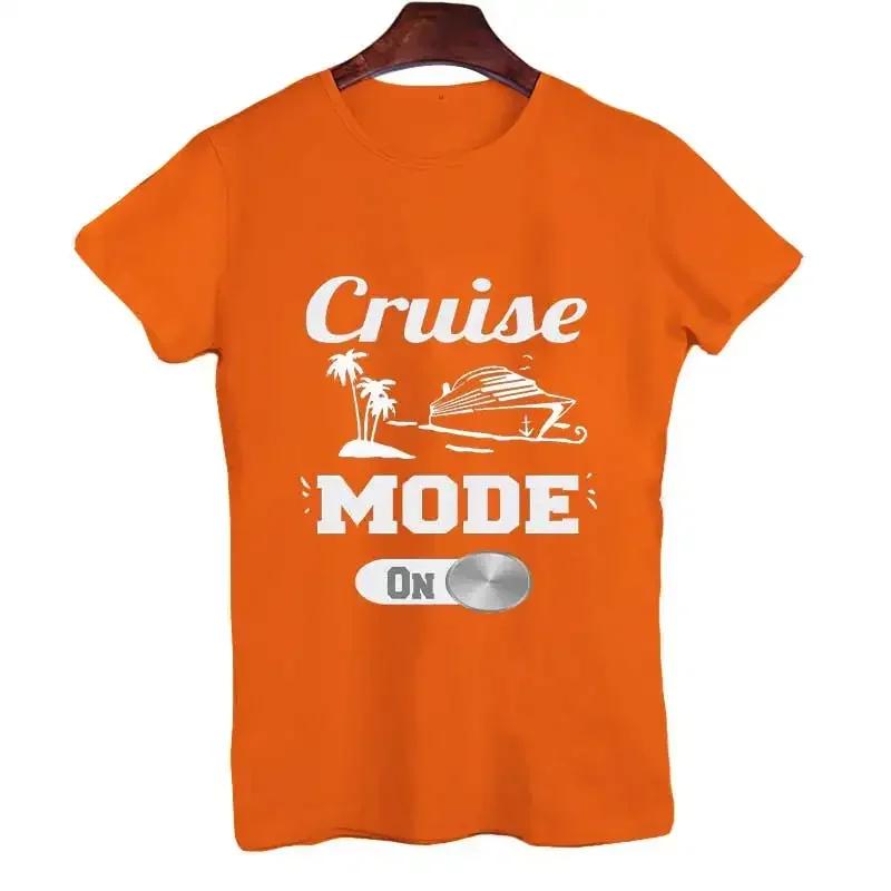 Summer T Shirt Cruise Mode On Streetwear Men Harajuku Tshirt Tops Short Sleeve T-shirts Oversized Tee Unisex Women Trip Clothes