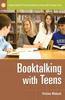 The Booktalking with Teens Book