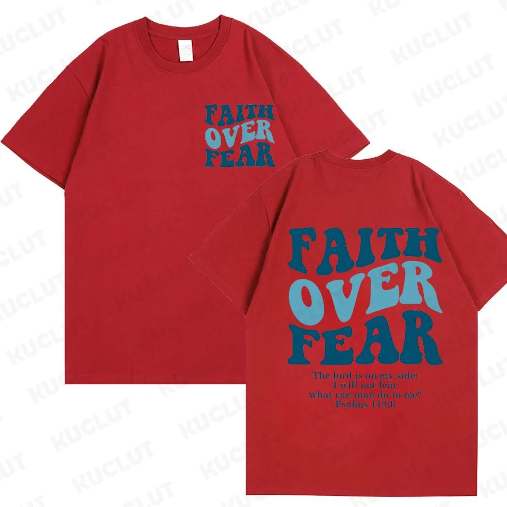 

Faith Over Fear Christian Unisex Tshirts Christian Clothes Jesus Fashion Trendy Tshirts Bible Verse Sportwear Aesthetic Clothes 4XL