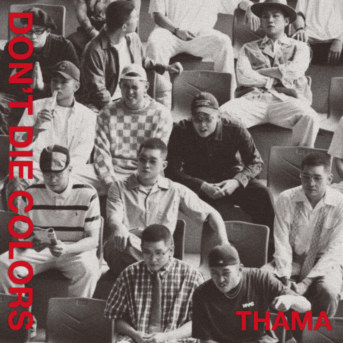 THAMA 1st Album - DON’T DIE COLORS
