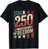 250 Years of Freedom Patriotic American Unisex T-Shirt