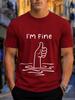 2026 New Cotton Tshirt Im Fine Drowning Thumbs Up Funny Graphic Fashion Short Sleeve Tee