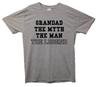 Grandad, The Myth, The Man, The Legend Printed T-Shirt