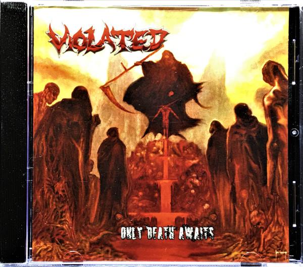 

CD VIOLATED - Only Death Awaits DUPLO29 Duplicate Recor 2009 Norway Rock Used