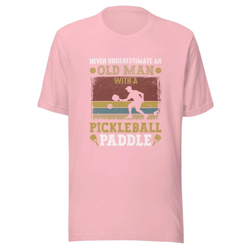 Pickleball T-shirt - Never Underestimate an Old Man 5 4XL
