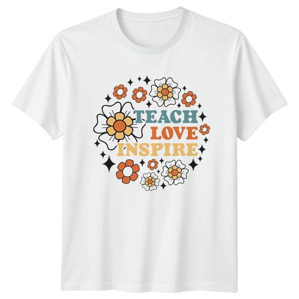 Teach Love Inspire Unisexs TShirt Teacher Appreciation Teaching Gift For Her S
