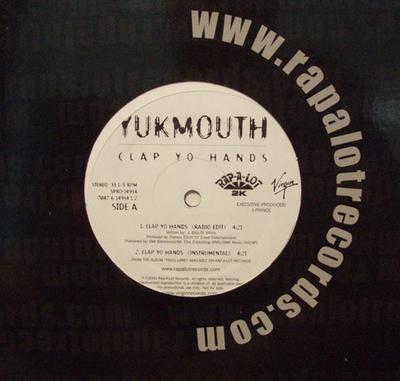 12inch Record YUKMOUTH - Clap Yo Hands / Ooh! Ooh! SPRO14934,70876 Rap-A-Lot 2K, V 2000 US Rap & Hip-Hop/R&B Used