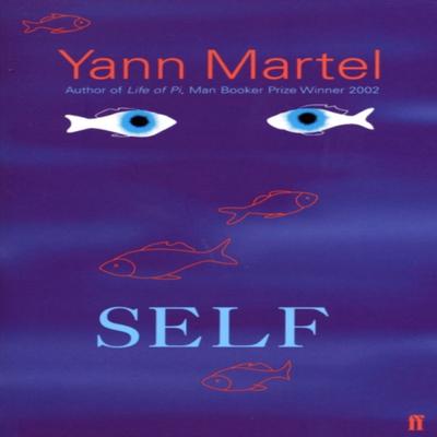 Self by Yann Martel Paperback Book 9780571219766